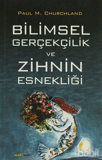 Picture of Bilimsel Gerçekçilik ve Zihnin Esnekliği
