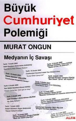 Picture of Büyük Cumhuriyet Polemiği Medyanın İç Savaşı
