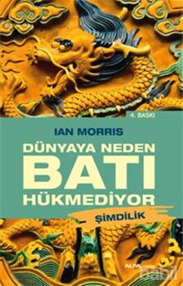 Picture of Dünyaya Neden Batı Hükmediyor