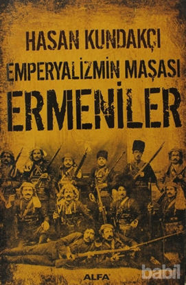 Picture of Emperyalizmin Maşası Ermeniler