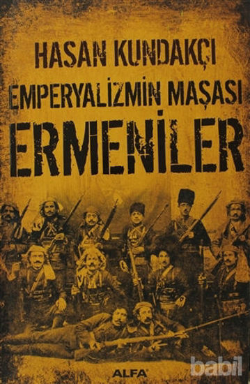 Picture of Emperyalizmin Maşası Ermeniler
