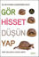 Picture of Gör, Hisset, Düşün, Yap