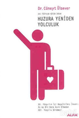 Picture of Huzura Yeniden Yolculuk 21. Yüzyılda Bütün İnsan