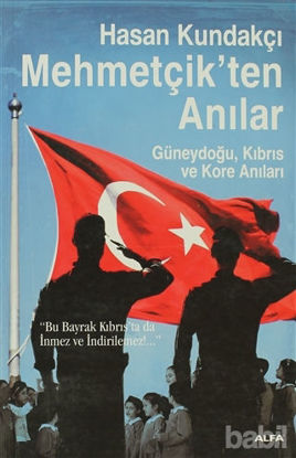 Picture of Mehmetçik’ten Anılar