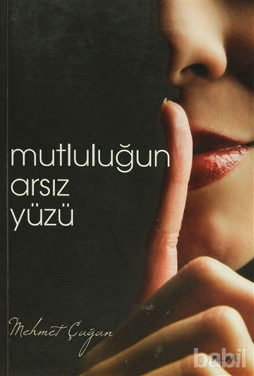Picture of Mutluluğun Arsız Yüzü