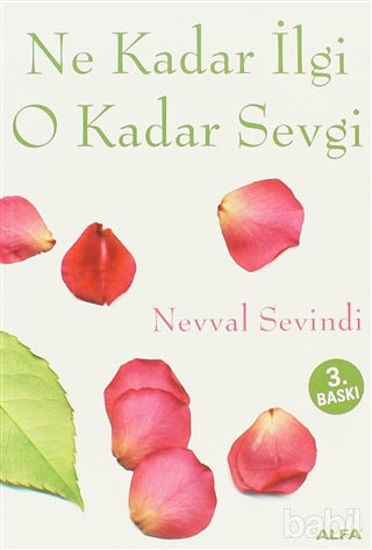 Picture of Ne Kadar İlgi O Kadar Sevgi