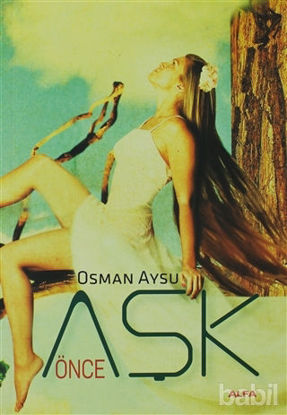 Picture of Önce Aşk