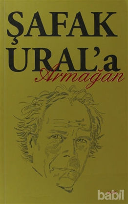 Picture of Şafak Ural’a Armağan