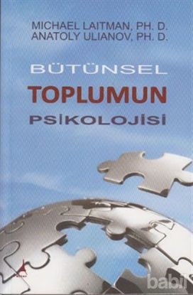 Picture of Bütünsel Toplumun Psikolojisi