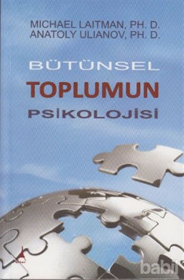Picture of Bütünsel Toplumun Psikolojisi