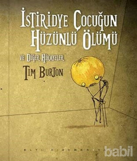 Picture of İstiridye Çocuğun Hüzünlü Ölümü ve Diğer Hikayeler