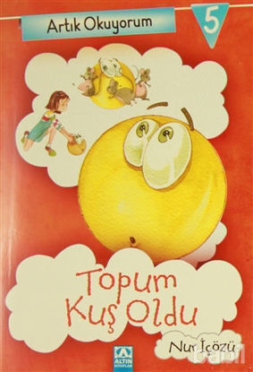 Picture of Artık Okuyorum 5: Topum Kuş Oldu