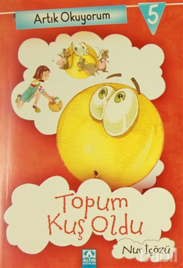 Picture of Artık Okuyorum 5: Topum Kuş Oldu