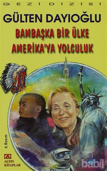 Picture of Bambaşka Bir Ülke Amerika’ya Yolculuk