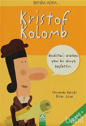 Picture of Benim Adım... Kristof Kolomb