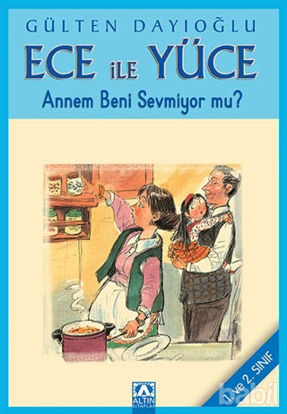 Picture of Ece ile Yüce - Annem beni Sevmiyor mu? (1. ve 2. Sınıf)