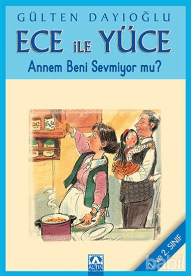 Picture of Ece ile Yüce - Annem beni Sevmiyor mu? (1. ve 2. Sınıf)