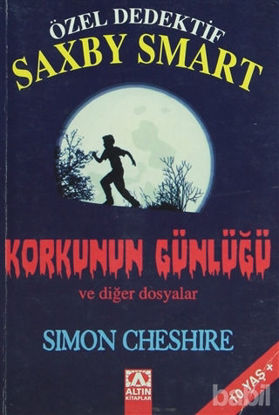 Picture of Özel Dedektif Saxby Smart - Korkunun Günlüğü ve Diğer Dosyalar