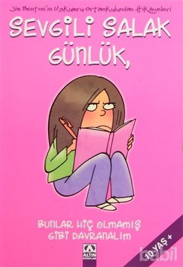 Picture of Sevgili Salak Günlük  Bunlar Hiç Olmamış Gibi Davranalım