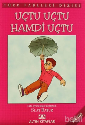Picture of Uçtu Uçtu Hamdi Uçtu