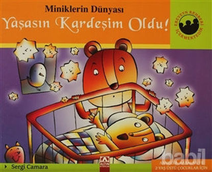 Picture of Yaşasın Kardeşim Oldu!