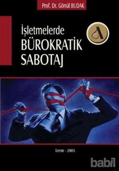Picture of İşletmelerde Bürokratik Sabotaj