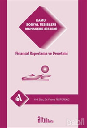 Picture of Kamu Sosyal Tesisleri Muhasebe Sistemi Finansal Raporlama ve Denetimi