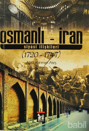 Picture of Osmanlı - İran Siyasi İlişkileri