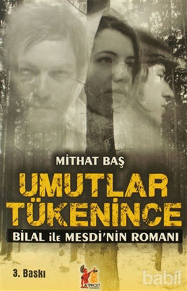 Picture of Umutlar Tükenince