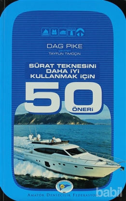 Picture of Sürat Teknesini Daha İyi Kullanmak İçin 50 Öneri