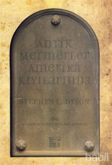 Picture of Antik Mermerler Amerika Kıyılarında Birleşik Devletler’de Klasik Arkeoloji