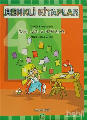 Picture of Renkli Kitaplar - 4 Öykülü Bilmecelerle Özel Gün ve Haftalar Dinle Boya ve Bul