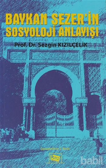 Picture of Baykan Sezer’in Sosyoloji Anlayışı