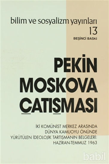Picture of Pekin Moskova Çatışması