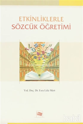 Picture of Etkinliklerle Sözcük Öğretimi