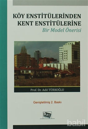 Picture of Köy Enstitülerinden Kent Enstitülerine