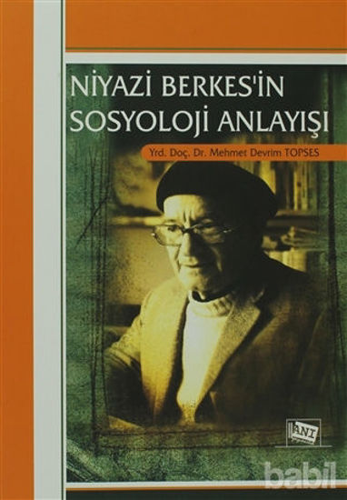 Picture of Niyazi Berkes’in Sosyoloji Anlayışı