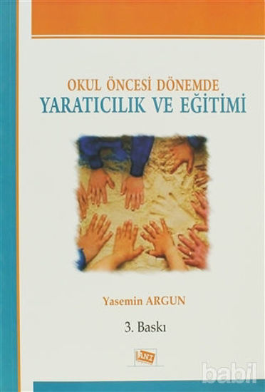 Picture of Okul Öncesi Dönemde Yaratıcılık ve Eğitimi