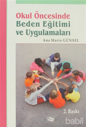 Picture of Okul Öncesinde Beden Eğitimi ve Uygulamaları