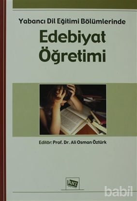 Picture of Yabancı Dil Eğitimi Bölümlerinde Edebiyat Öğretimi