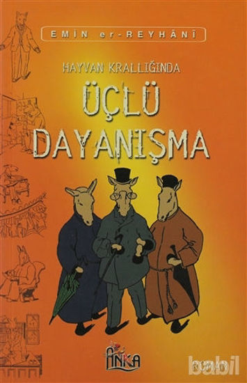 Picture of Hayvan Krallığında Üçlü Dayanışma