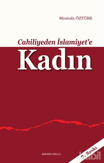 Picture of Cahiliyeden İslamiyet’e Kadın