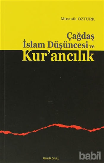 Picture of Çağdaş İslam Düşüncesi ve Kur’ancılık