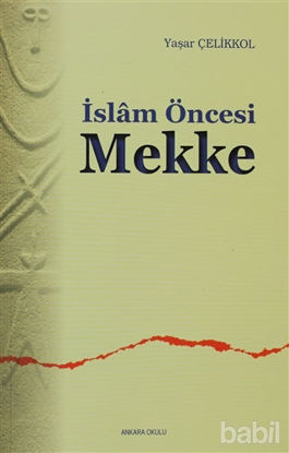 Picture of İslam Öncesi Mekke