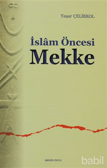 Picture of İslam Öncesi Mekke