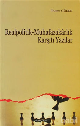 Picture of Realpolitik - Muhafazakarlık Karşıtı Yazılar