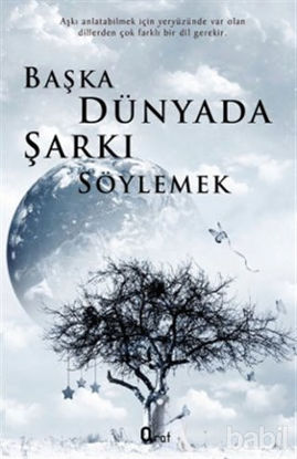 Picture of Başka Dünyada Şarkı Söylemek