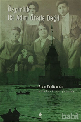 Picture of Özgürlük İki Adım Ötede Değil