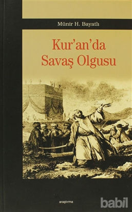 Picture of Kur’an’da Savaş Olgusu