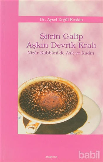 Picture of Şiirin Galip Aşkın Devrik Kralı